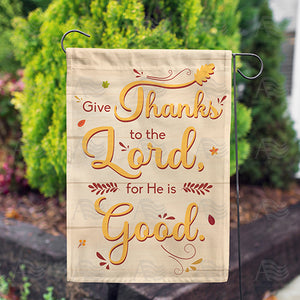 Thanks To The Good Lord Double Sided Garden Flag