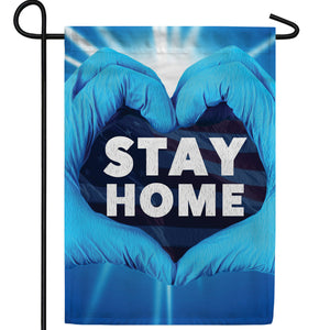 It's In Your Hands America - Stay Home Double Sided Garden Flag