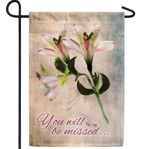 You Will Be Missed Double Sided Garden Flag
