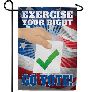Exercise your Right, Go Vote! Double Sided Garden Flag