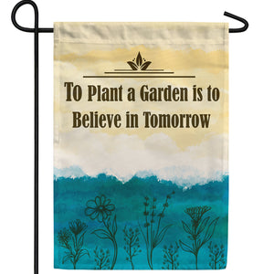 Look Forward To Tomorrow Double Sided Garden Flag