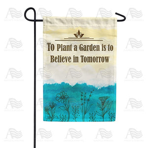 Look Forward To Tomorrow Double Sided Garden Flag