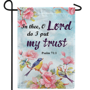 Trust In The Lord Double Sided Garden Flag