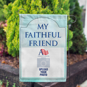 Personalized My Faithful Friend Garden Flag