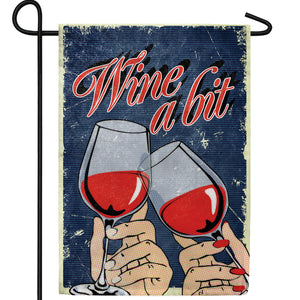 America Forever Wine A Bit Double Sided Garden Flag