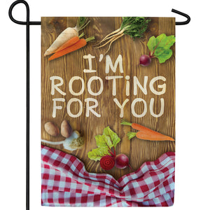 I'm Rooting For You Double Sided Garden Flag