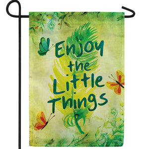 Enjoy The Little Things Double Sided Garden Flag