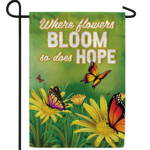 Hope Blooms Floral Double Sided Garden Flag
