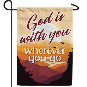 God Is Always With You Double Sided Garden Flag