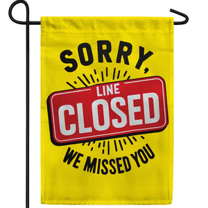 Line Closed Sign Double Sided Garden Flag