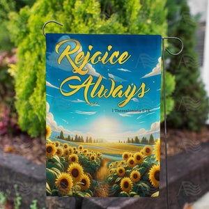 Rejoice Always Sunflowers Double Sided Garden Flag
