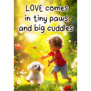 Love Tiny Paws Big Cuddles Double Sided Garden Flag