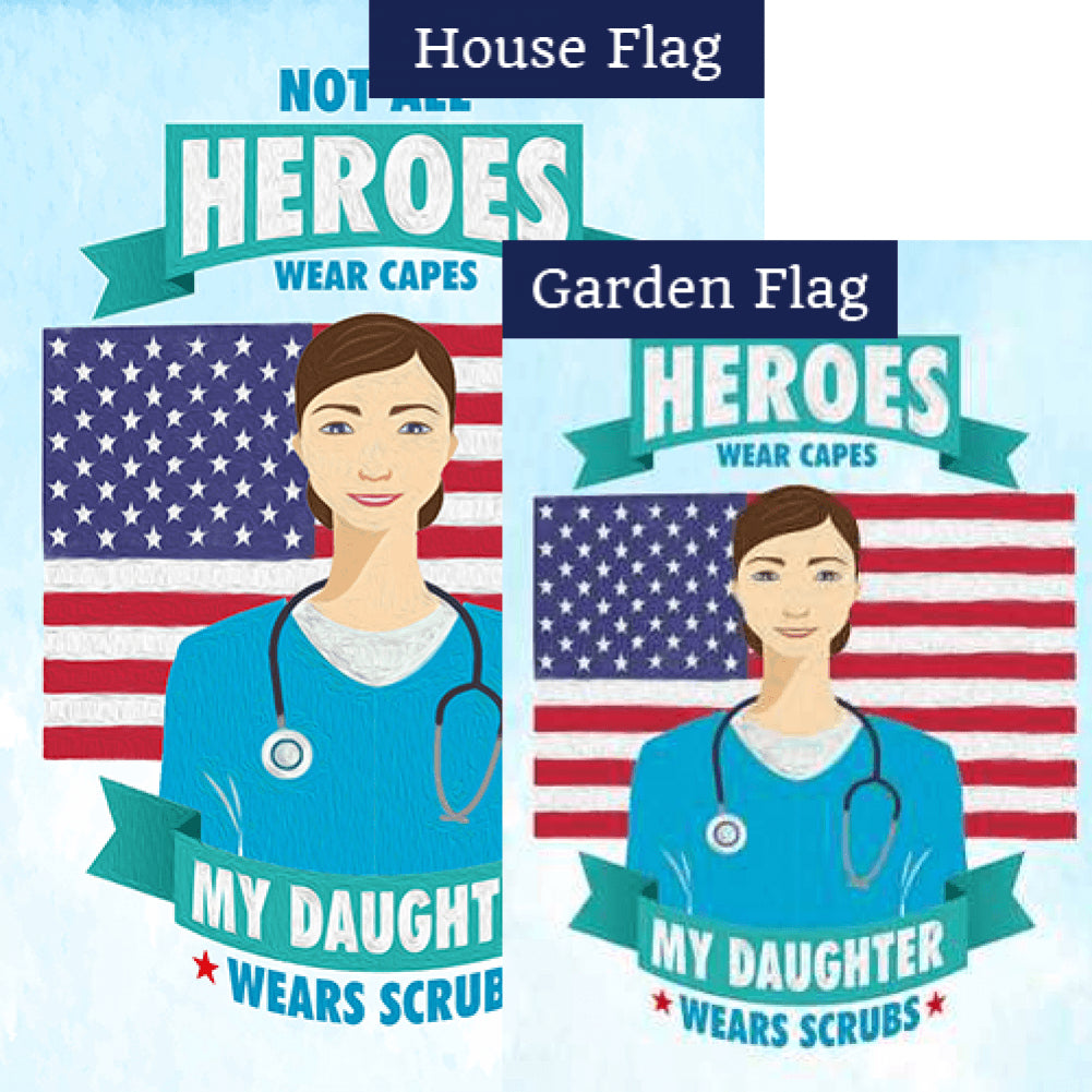 Nurses Are Heroes Too! Flags Set (2 Pieces)