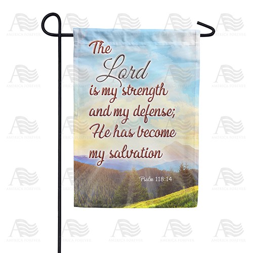 The Lord Is My Salvation Double Sided Garden Flag