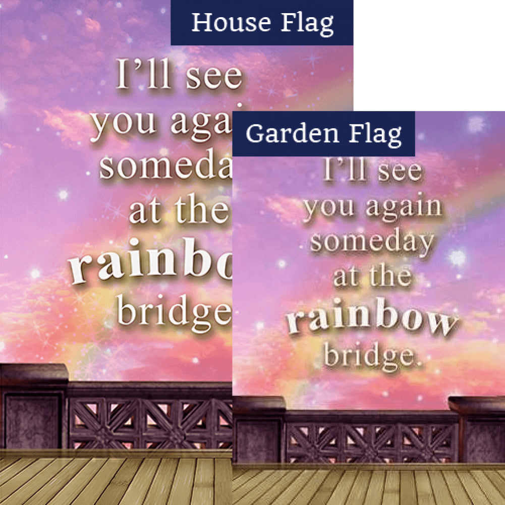 See You At Rainbow Bridge Double Sided Flags Set (2 Pieces)