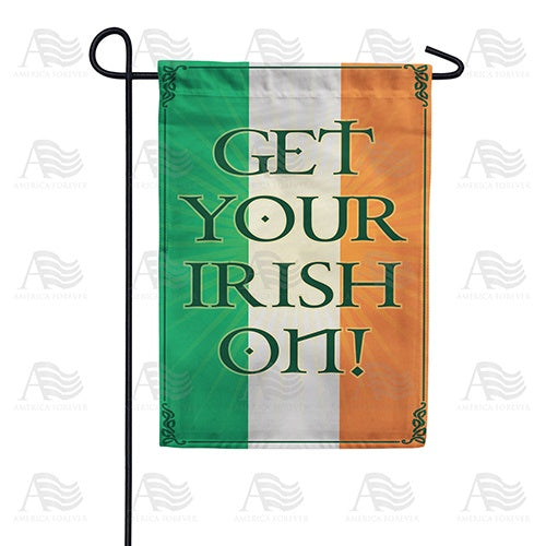Get Your Irish On! Double Sided Garden Flag