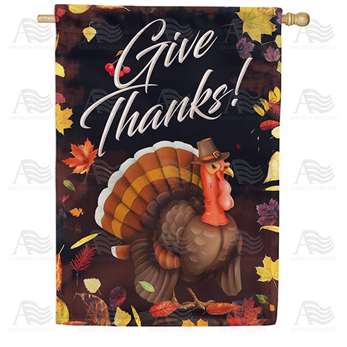 Tom Turkey Says Give Thanks! Double Sided House Flag