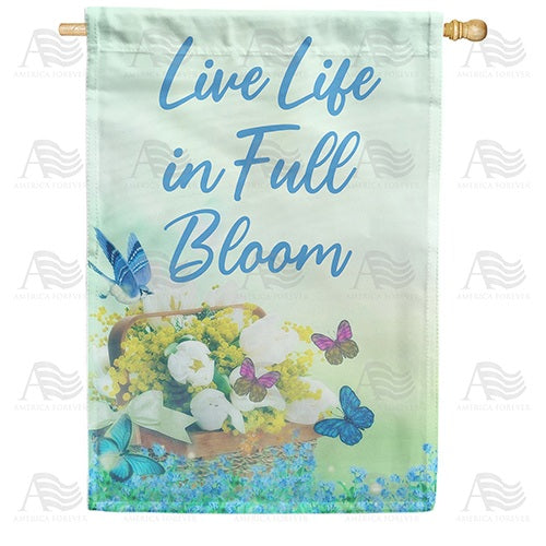 Live Life To The Fullest Double Sided House Flag