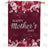 Burgundy Roses For Mother Double Sided House Flag