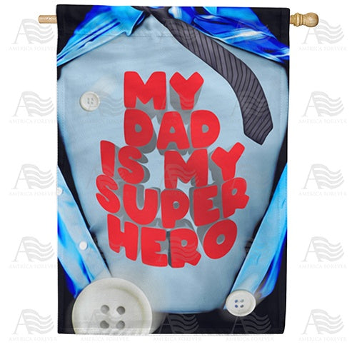 Super Hero Dad Double Sided House Flag