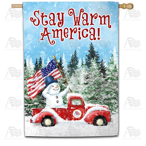 Stay Warm America Double Sided House Flag