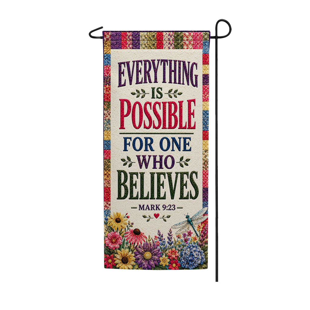 Everything Is Possible Mark 9:23 Garden Banner Flag