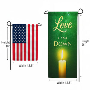 Love Came Down Candlelight Double Sided Garden Banner Flag 12.5 x 28 inch
