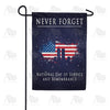 Never Forget Double Sided Garden Flag