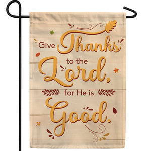 Thanks To The Good Lord Double Sided Garden Flag