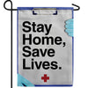 Stay Home, Stay Alive Double Sided Garden Flag