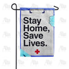 Stay Home, Stay Alive Double Sided Garden Flag