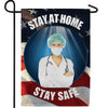 Doctor's Orders Stay At Home Double Sided Garden Flag