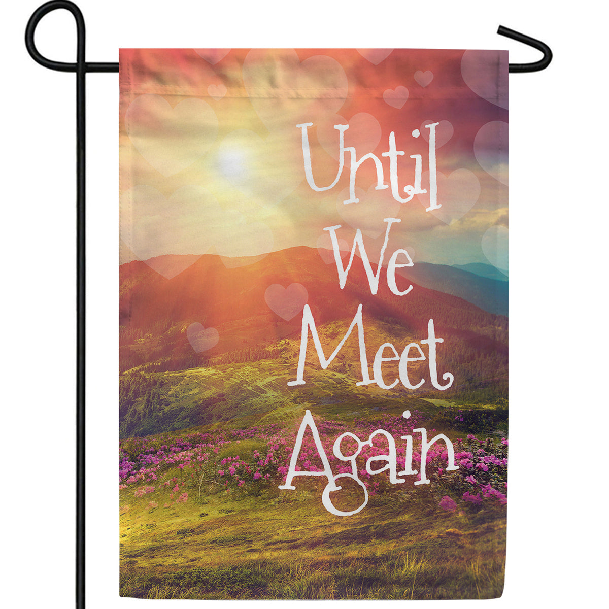 Until We Meet Again Double Sided Garden Flag
