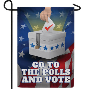 Go to the Polls and Vote! Double Sided Garden Flag