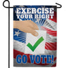 Exercise your Right, Go Vote! Double Sided Garden Flag