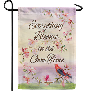 Your Time To Bloom Will Come! Double Sided Garden Flag