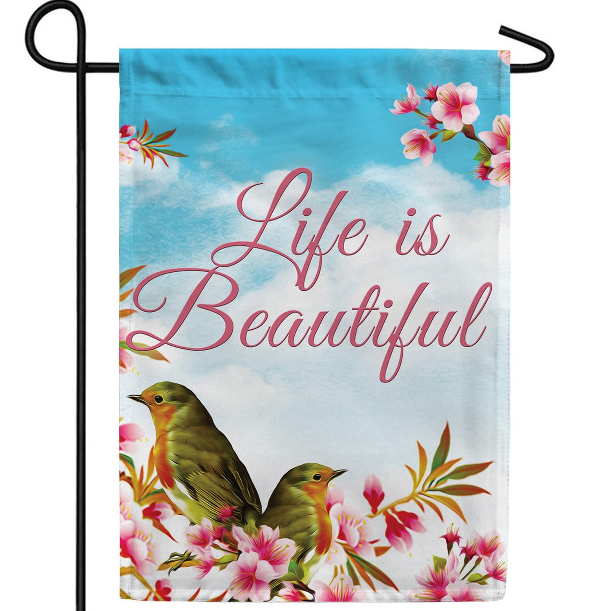 Life Is Beautiful Double Sided Garden Flag
