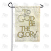 Our Glorious God Double Sided Garden Flag