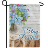 Stay Positive Double Sided Garden Flag