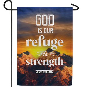 God Is Our Refuge & Strength Double Sided Garden Flag