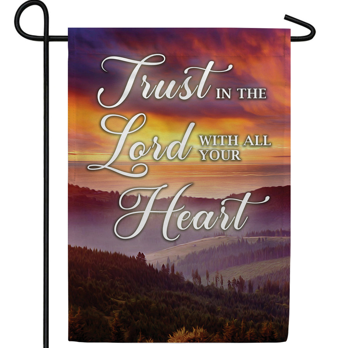 Trust Your Heart To The Lord Double Sided Garden Flag