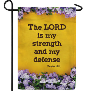 My Strength Comes From The Lord Double Sided Garden Flag
