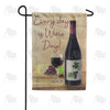 Every Day Is Wine Day! Double Sided Garden Flag