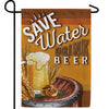 Save Water Drink Beer Double Sided Garden Flag