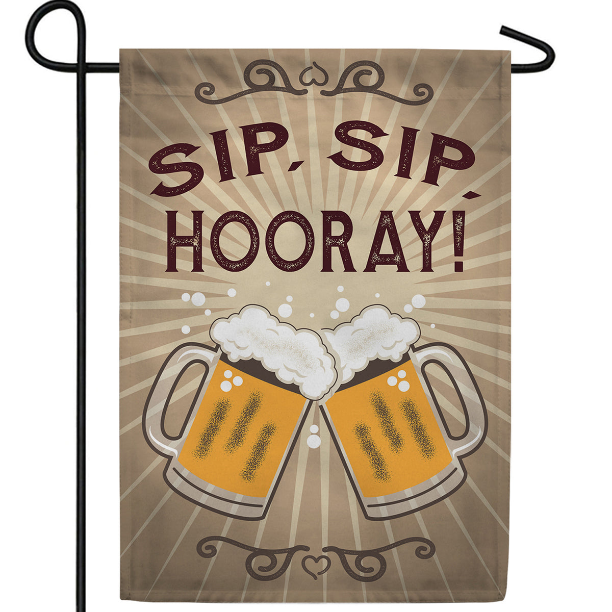 Sip, Sip, Hooray! Double Sided Garden Flag