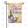 It's Wine O'clock Double Sided Garden Flag