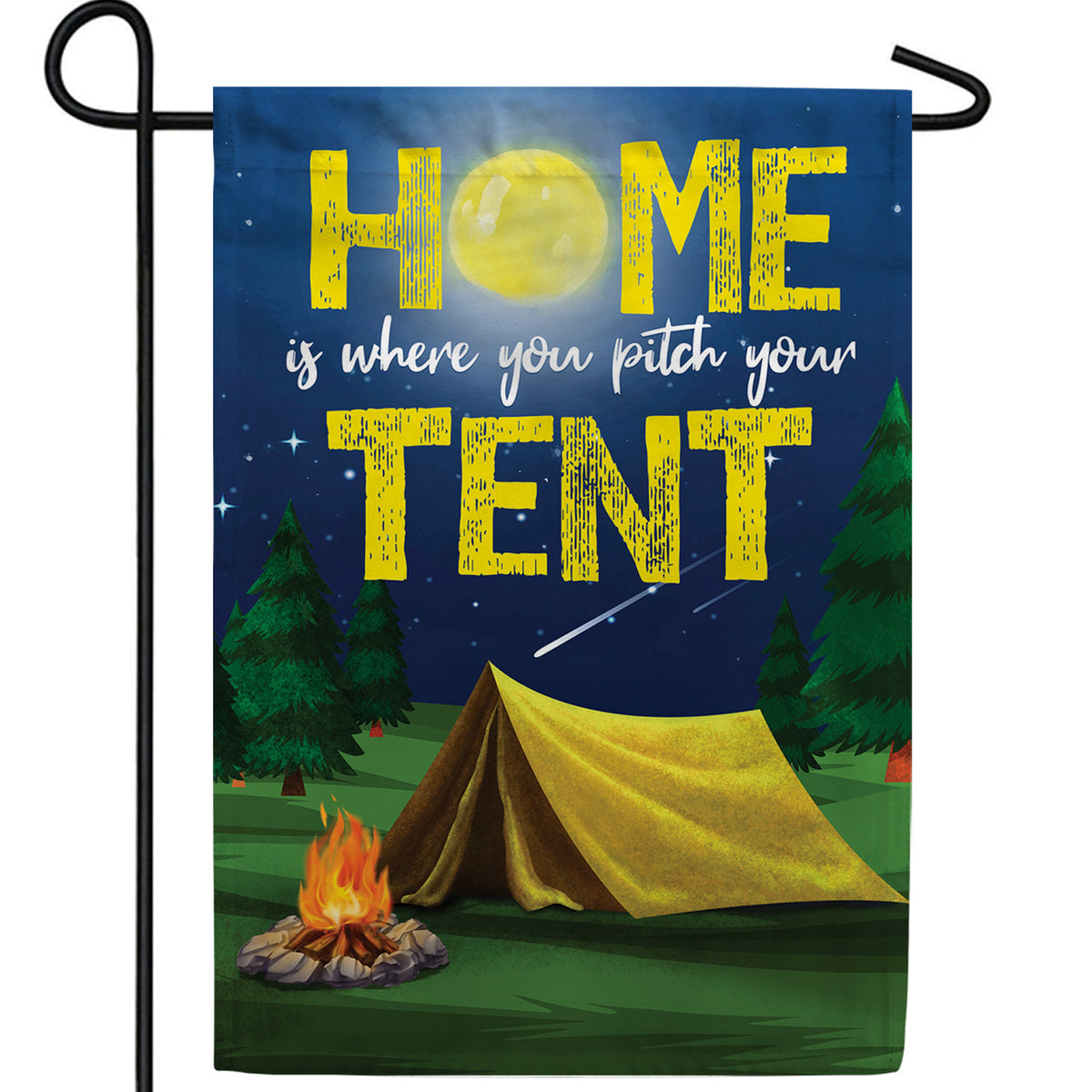 Pitch Tent, You're Home! Double Sided Garden Flag