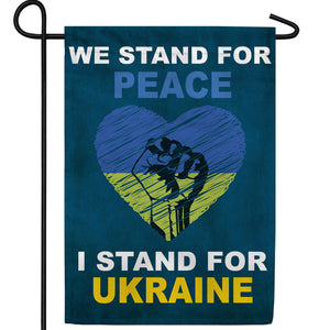 We Stand with Ukraine, We Stand for Peace Double Sided Garden Flag