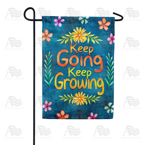 Keep Going Double Sided Garden Flag