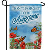 You're Awesome Double Sided Garden Flag